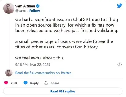 오픈에이아이 창업자 샘 알트만(Sam Altman)은 트위터에서 “실수로 소수의 사용자에게 다른 사용자와의 대화에서 AI가 생성한 제목이 노출되었다. 이를 끔찍한 일이라고 느낀다”고 밝혔다. 사진=샘 알트만 트위터 캡처