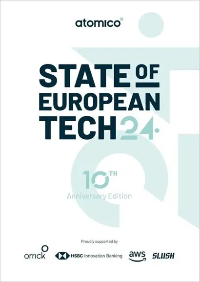 런던 기반의 VC 아토미코(Atomico)가 글로벌 로펌 오릭(Orrick), HSBC은행, AWS, 핀란드의 슬러시(Slush)와 협업해 펴낸 ‘유럽 테크 산업 동향 24(State of European Tech 24)’ 보고서. 사진=stateofeuropeantech.com